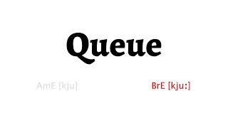 How to Pronounce queue in American English and British English