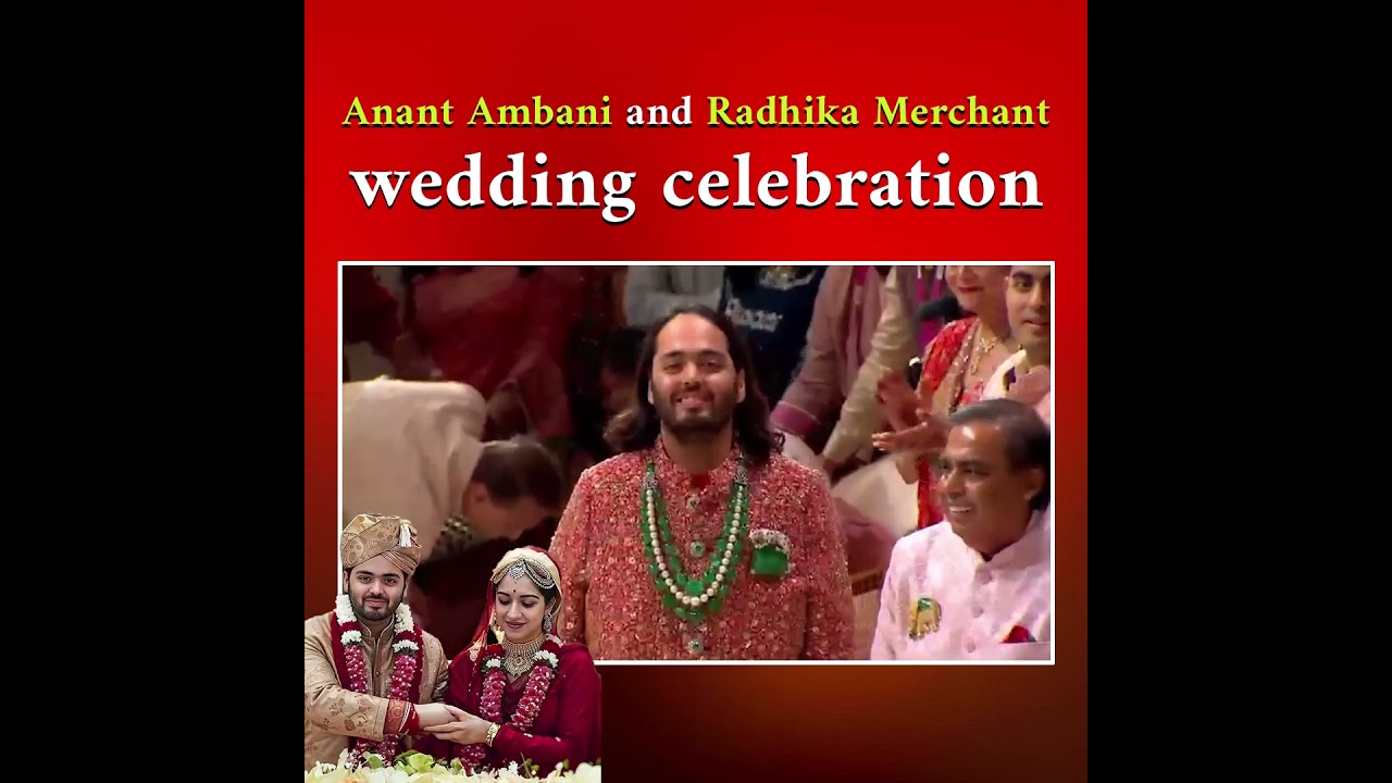 Anant Ambani and Radhika Merchant Wedding  Highlights - Ambani