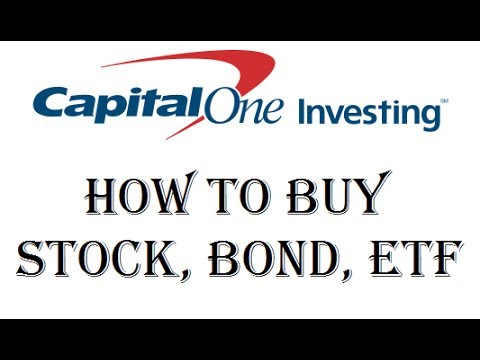 How to Start Investing - Purchase Stocks, Bonds, ETFs, Mutual Funds - Captial One Investing