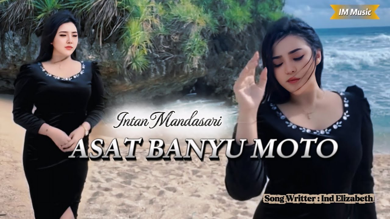ASAT BANYU MOTO - INTAN MANDASARI 