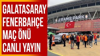 GalatasarayFenerbahçe Stadyum Önü Canlı Yayın