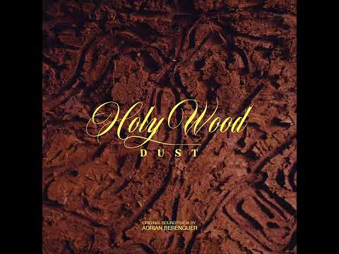 Germination | Holy Wood Dust Original Soundtrack | Adrian Berenguer