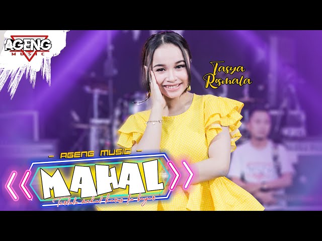 MAHAL - Tasya Rosmala ft Ageng Music  (Official Live Music) class=