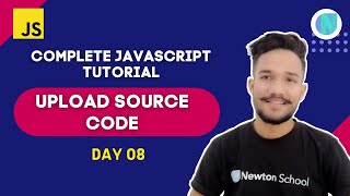 #8 - How to Upload Source Code Of Our JavaScript Program- Complete JavaScript Tutorial with Gagan