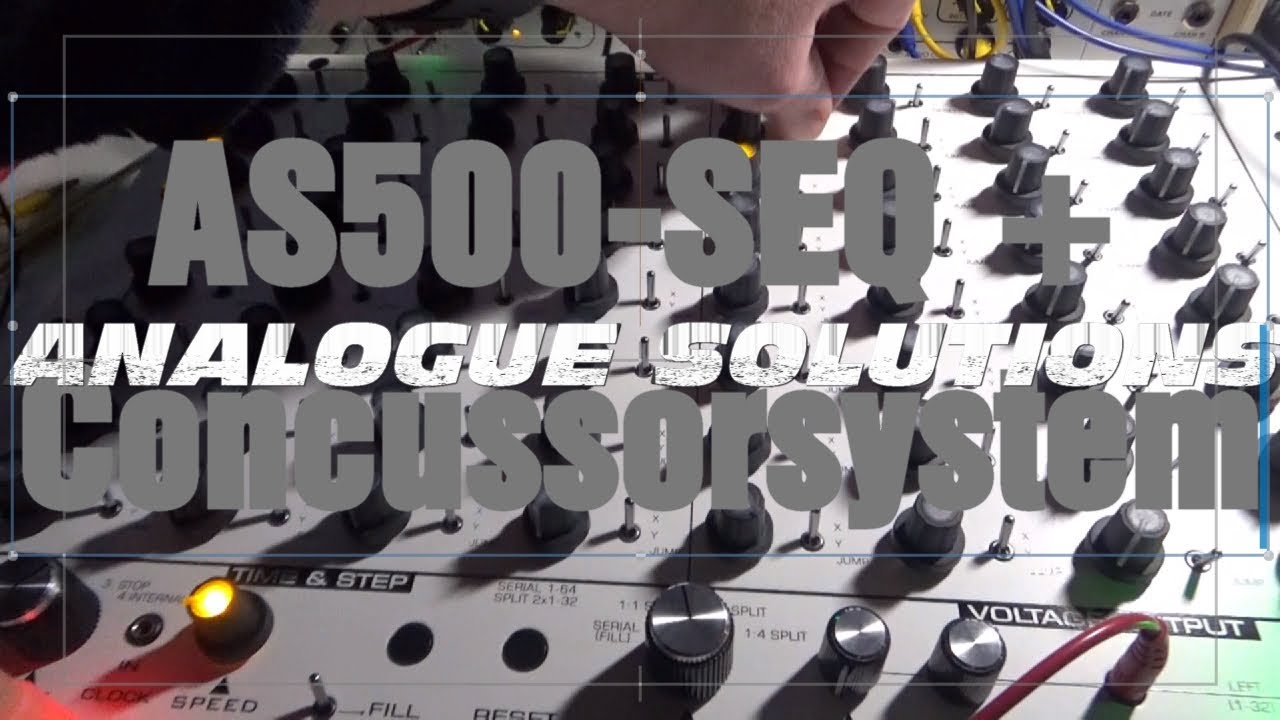 Analogue Solutions AS500-SEQ + Concussor Eurorack System