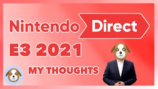 My Thoughts On The Nintendo E3 2021 Direct