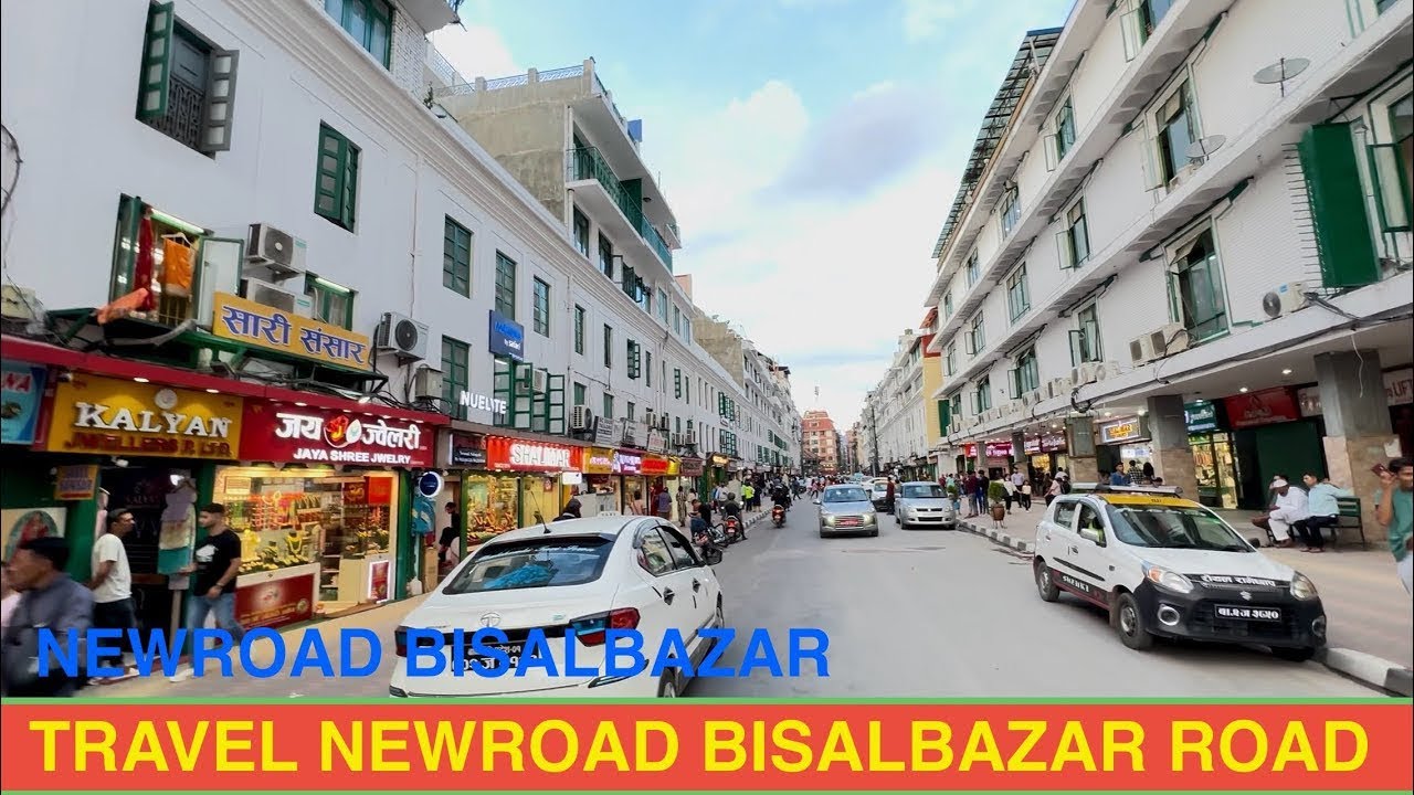 Newroad Kathmandu | Bisalbazar Kathmandu | Travel Kathmandu City New Road