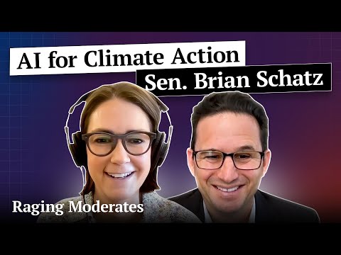 Sen. Brian Schatz on Keeping Kids Off Social Media & AI for Climate Action | Raging Moderates Episode cover