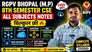8th Semester CSE All Subjects Notes | RGPV Bhopal 2026 | बिल्कुल फ्री