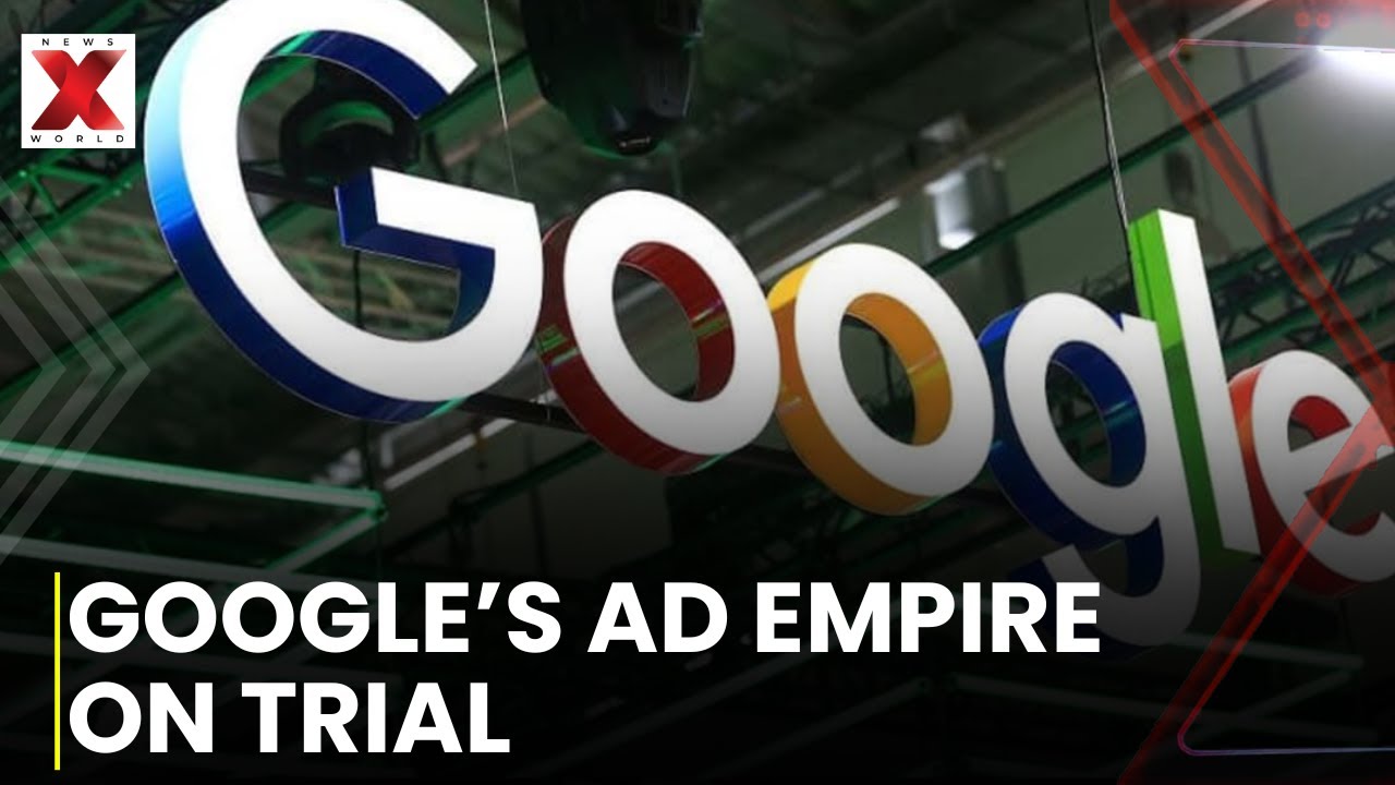 Google Fights to Keep Ad Business as Antitrust Trial Begins | NewsX World