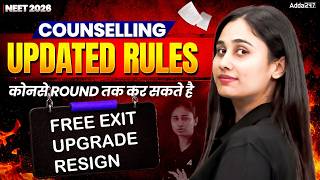 NEET 2026 Counselling Updated Rules 🚨 Free Exit, Upgrade & Resignation Kis Round Tak? | Bharti Ma'am