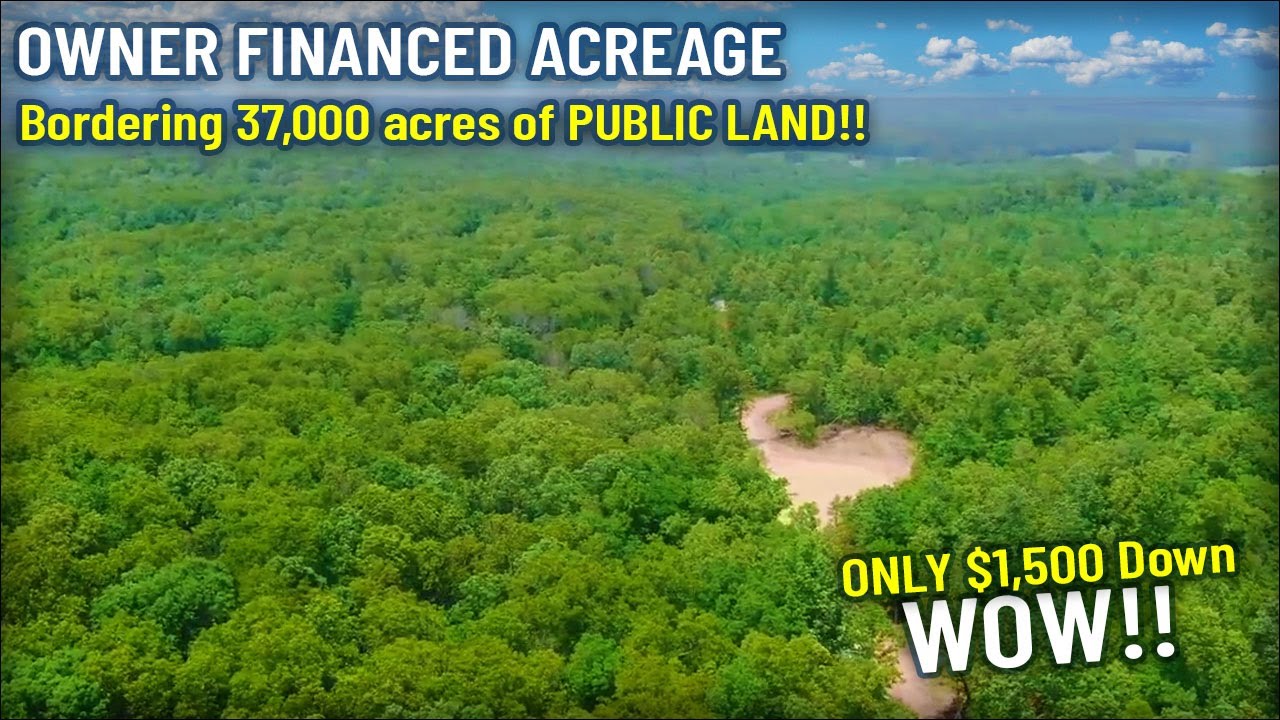 1,500 Down Payment for Owner Financed Acreage Bordering 37,000 acres