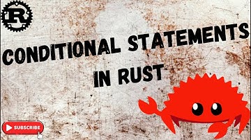 Conditional Statements | If else | Rust