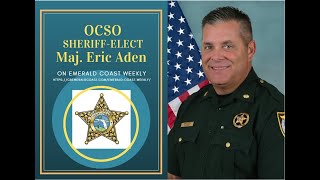 OCSO Sheriff-Elect Major Eric Aden on Radio Show "Emerald Coast Weekly"
