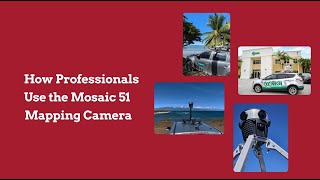 Why Professionals Choose Mosaic 51 | High-Resolution 360° Mobile Mapping Camera for GIS & Surveying