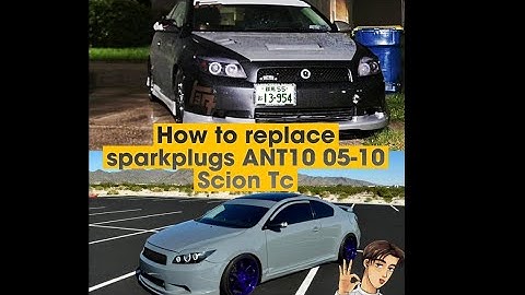How to change spark plugs on a 2005-2010 Scion Tc