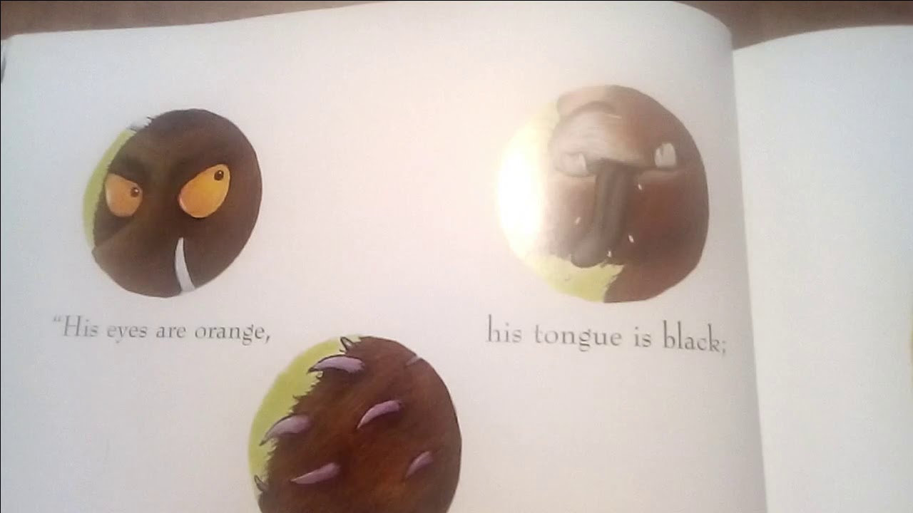 THE GRUFFALO, by Julia Donaldson and illustrated by Alex Scheffer.