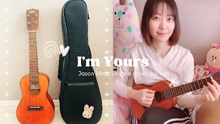 Jason Mraz - I&#39;m Yours (ukulele cover by Yuri)