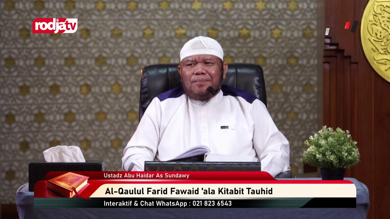 [LIVE] Ustaz Abu Haidar As-Sundawy | Al-Qaulul Farid Fawaid 'ala Kitabit Tauhid