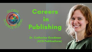 Careers in Publishing: talk with Catherine Goodman (ACS Publications)