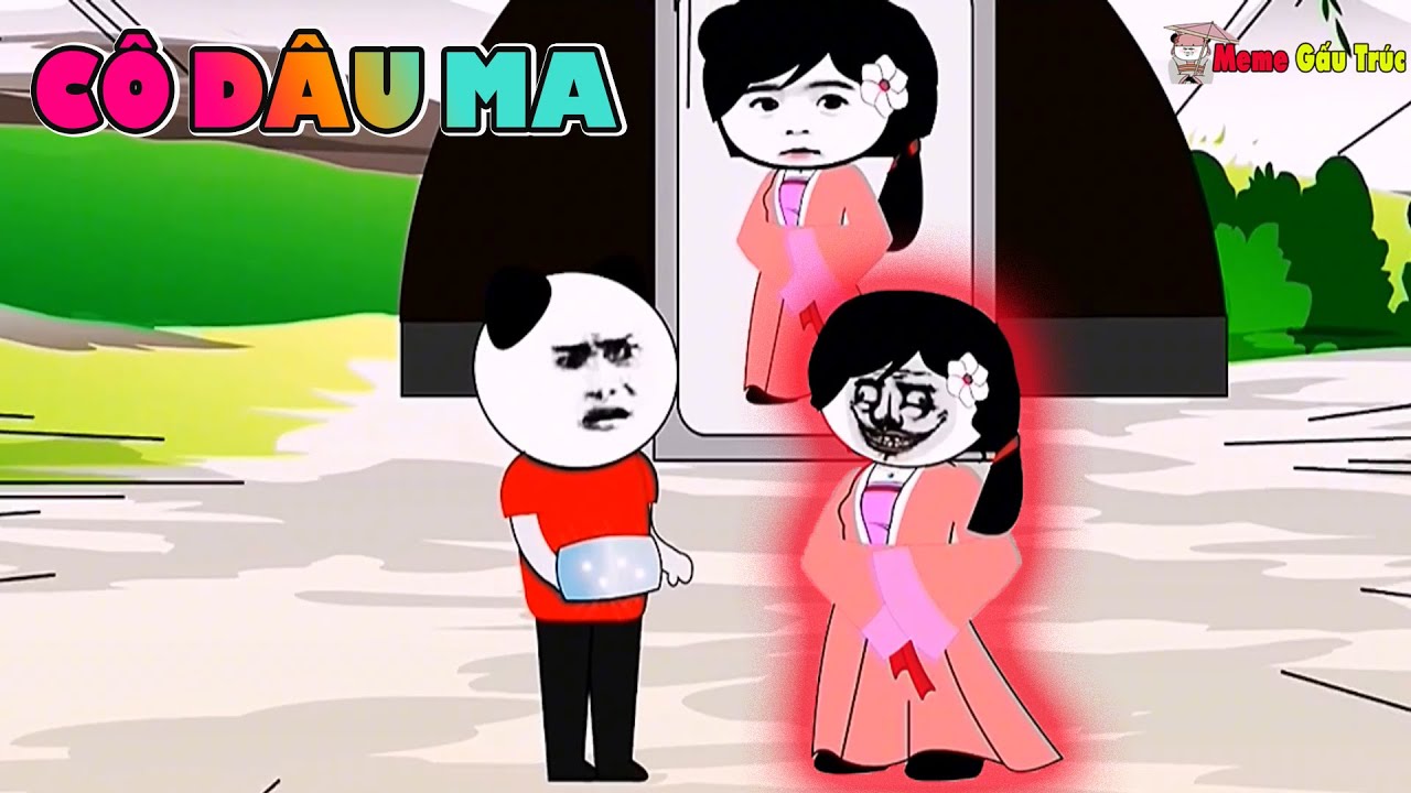 Cô Dâu Ma - Hoạt Hình Gấu Kinh Dị - Meme Gấu Trúc - youtube