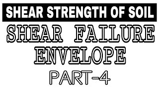 SHEAR FAILURE ENVELOPE #PART-4 #SOIL MECHANISM #VJSTUDY