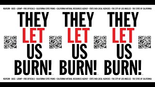 "They Let Us Burn" Rally - Pacific Palisades, CA