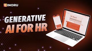 Inoru's Generative AI for HR | A Game Changer for HR Professionals
