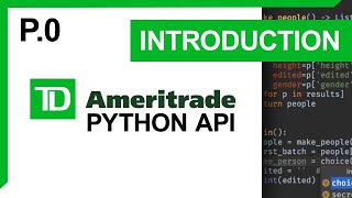 TD Ameritrade API | Intro, Creating app and API key