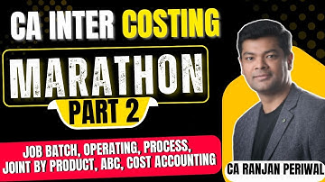 CA Inter Costing Revision Marathon Jan 26 Onwards | Part 2