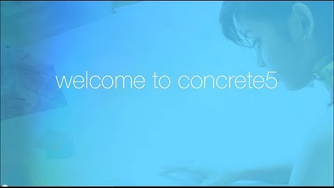 Welcome to concrete5.7