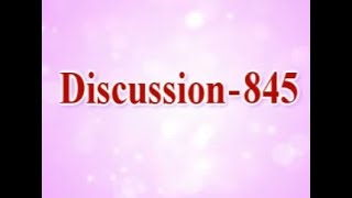 Discussion 845
