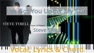 Watch Steve Tyrell Ive Got You Under My Skin video