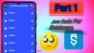 #1 How to make Java Code For Sketchware