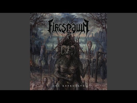 Firespawn — The Reprobate