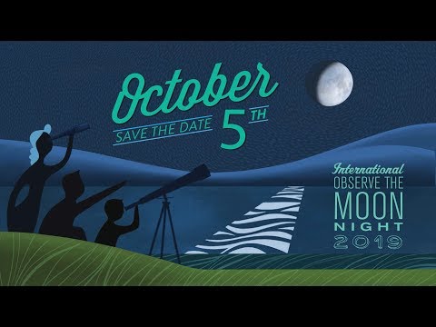 International Observe the Moon Night 2019