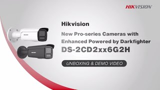 Hikvision New Pro series Cameras with Enhanced Powered by Darkerfighter DS 2CD2xx6G2H