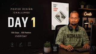 100 Days • 100 Posters | My Design Challenge Starts Today - Day 1