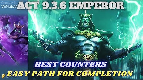 Act 9.3.6 Emperor | Easy path for Completion | Dread Emperor Doom | Best counters | Vengeance | MCOC