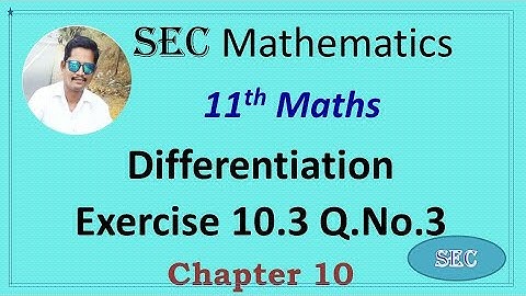 CLASS 11 Maths -  Chapter 10 Differential Calculus Exercise 10.3 Q.No.3 2022-2023  | TN
