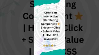 Create an Interactive Star Rating Component ⭐ | Hover + Click + Submit Value | HTML CSS JavaScript