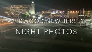 WildWood New Jersey Night Photos