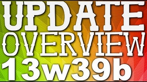 Minecraft Snapshot 13w39b Update Overview!