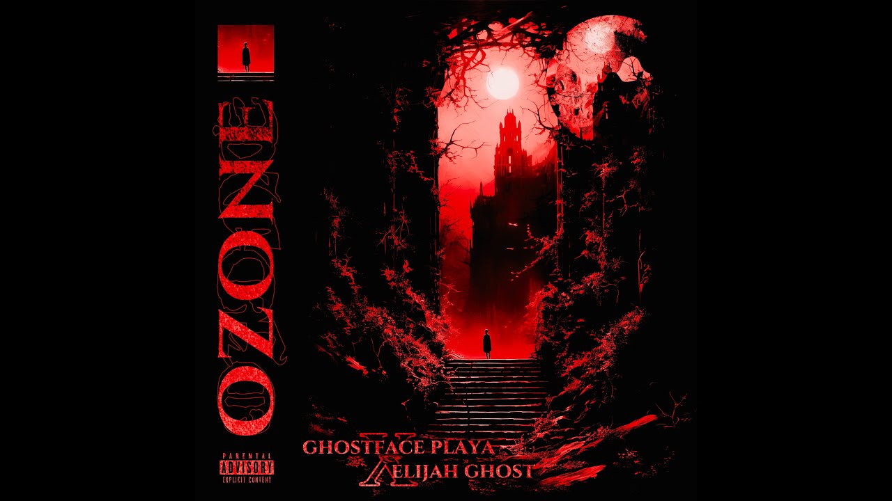 Ghostface Playa, Elijah Ghost - Ozone