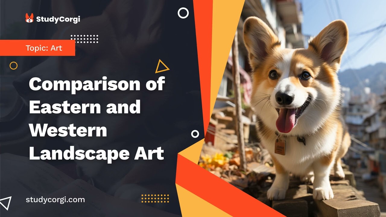 Comparison of Eastern and Western Landscape Art - Essay Example