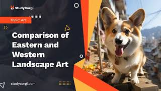 Comparison of Eastern and Western Landscape Art - Essay Example