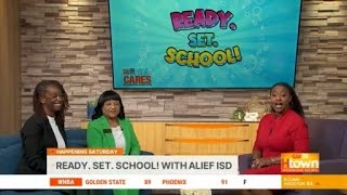 Ready. Set. School! With Alief ISD