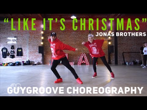 "Like It's Christmas" | @Jonasbrothers | @GuyGroove Choreography - SANTA SHOWED UP TO CLASS!!!