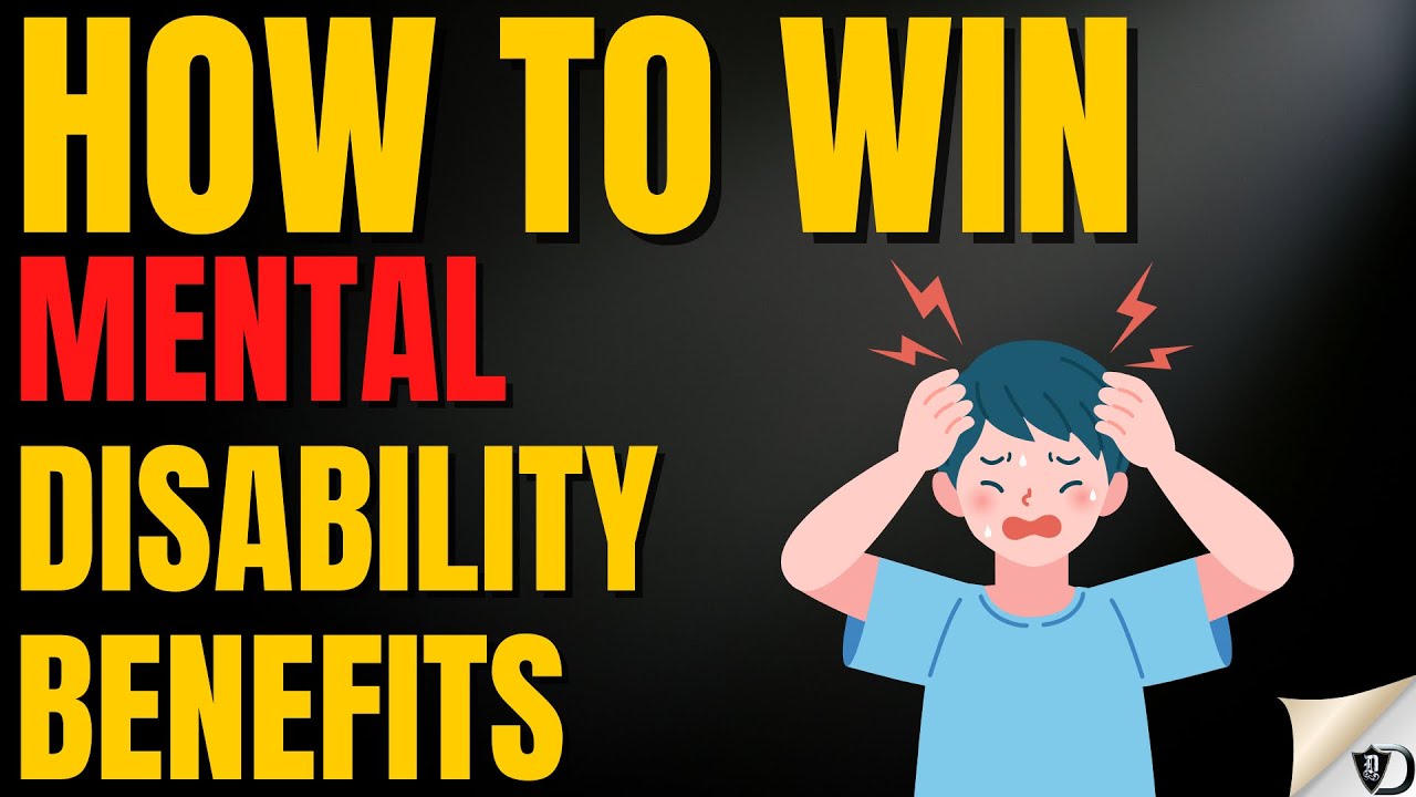 How To WIN Mental Disability Benefits YouTube
