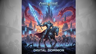 Cyber Steel - Digital Dominion (Full Album) Power Metal